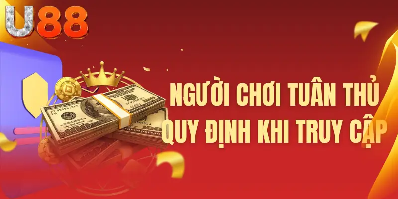 Người chơi tuân thủ quy định khi truy cập