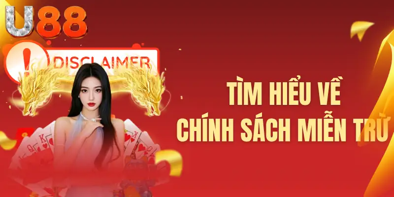 Tìm hiểu về chính sách miễn trừ